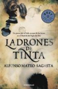 LADRONES DE TINTA de MATEO-SAGASTA, ALFONSO 