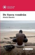 DE FUERA VENDRAN de RAVELO, ALEXIS 