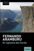 EL VIGILANTE DEL FIORDO de ARAMBURU, FERNANDO 