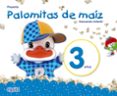 PROYECTO PALOMITAS DE MAZ EDUCACIN INFANTIL 3 AOS CASTELLANO M EC di VV.AA. 