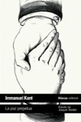 LA PAZ PERPETUA de KANT, IMMANUEL 