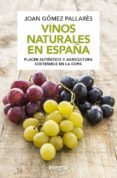 VINOS NATURALES EN ESPAA de GOMEZ PALLARES, JOAN 