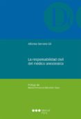 LA RESPONSABILIDAD CIVIL DEL MEDICO ANESTESISTA de SERRANO GIL, ALFONSO 