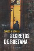 (PE) SECRETOS DE BRETAA de REIGOSA, CARLOS G. 