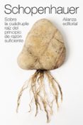 SOBRE LA CUADRUPLE RAIZ DEL PRINCIPIO DE RAZON SUFICIENTE de SCHOPENHAUER, ARTHUR 
