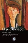 EL PILOTO CIEGO di PAPINI, GIOVANNI 