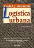 LOGISTICA URBANA di VV.AA. 