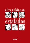 ESTAFADOS (2 ED.) de ROBINSON, ALEX 