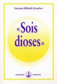 SOIS DIOSES di AIVANHOV, OMRAAM MIKHAEL 