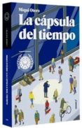 LA CAPSULA DEL TIEMPO di OTERO, MIQUI 