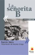 LA SEORITA B di NIETO, RAMON 