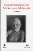 CONVERSACIONES CON SRI RAMANA MAHARSHI. TOMO I di RAMANA MAHARSHI, SRI 