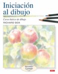 INICIACION AL DIBUJO: CURSO BASICO DE DIBUJO de BOX, RICHARD 