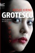 GROTESCO di KIRINO, NATSUO 