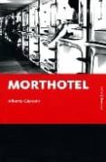 MORTHOTEL di GOMEZ GISMERA, ALBERTO 