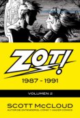 ZOT! N 2: 1987-1991 di MCCLOUD, SCOTT 