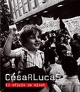 CESAR LUCAS: EL OFICIO DE MIRAR de HERREROS, ENRIQUE 