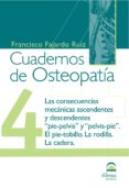 CUADERNOS DE OSTEOPATIA 4. PIE Y PELVIS di VV.AA. 