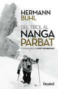 DEL TIROL AL NANGA PARBAT (2 ED.) de BUHL, HERMANN 