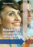 DINMICAS CON DICHOS Y REFRANES di VV.AA. 