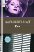 EVA de CHASE, JAMES HADLEY 