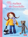 MI MUECA DE GANCHILLO di KESSEDJIAN, ISABELLE 