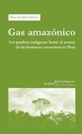 GAS AMAZONICO di GAVALDA I PALACIN, MARC 