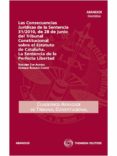 LAS CONSECUENCIAS JURIDICAS DE LA SENTENCIA 31/2010, DE 28 DE JUN IO DEL TRIBUNAL CONSTITUCIONAL SOBRE EL ESTADO DE CATALUA di VV.AA. 