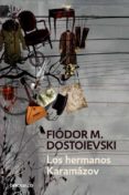 LOS HERMANOS KARAMAZOV de DOSTOIEVSKI, FIODOR 