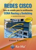 REDES CISCO GUA DE ESTUDIO PARA LA CERTIFICACIN CCNA ROUTING Y SWITCHING 4 EDICIN ACTUALIZADA di ARIGANELLO, ERNESTO 