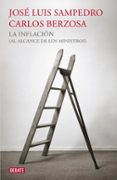 LA INFLACION de SAMPEDRO, JOSE LUIS  BERZOSA, CARLOS 