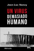 UN VIRUS DEMASIADO HUMANO de NANCY, JEAN-LUC 