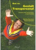 QUE ES GESTALT TRANSPERSONAL di CARRANZA, MARTHA B. 