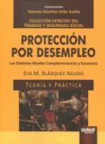 PROTECCIN POR DESEMPLEO LOS DISTINTOS NIVELES COMPLEMENTARIOS Y SUCESIVOS. TEORA Y PRCTICA de BLAZQUEZ AGUDO, EVA MARIA 