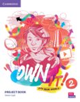 Portada de Own it!. Project Book. Level 2
