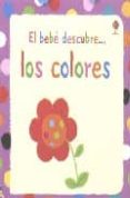 EL BEBE DESCUBRE LOS COLORES di VV.AA. 