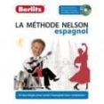 LA METHODE NELSON, ESPAGNOL : 18 REPORTAGES POUR PARLER L ESPAGNO L SANS COMPLEXES ! di VV.AA