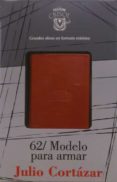 62/ MODELO PARA ARMAR (CRISOLIN) de CORTAZAR, JULIO 