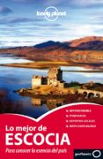 LO MEJOR DE ESCOCIA 2011 (LONELY PLANET) de WILSON, NEIL 