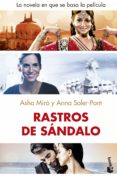 RASTROS DE SNDALO de MIRO VEGA, ASHA SOLER PONT, ANNA 