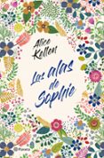 LAS ALAS DE SOPHIE de KELLEN, ALICE 