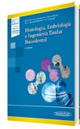 histología embriología e ingeniería tisular bucodental (5º ed.) (duo)