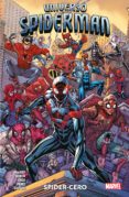 UNIVERSO SPIDERMAN: SPIDER-CERO de NORTH, RYAN  PEREZ, PERE 