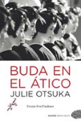 BUDA EN EL ATICO di OTSUKA, JULIE 