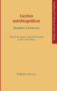 ESCRITOS AUTOBIOGRAFICOS de CIORANESCU, ALEJANDRO 