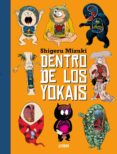 DENTRO DE LOS YOKAIS di MIZUKI, SHIGERU 