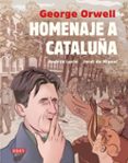HOMENAJE A CATALUA (VERSIN GRFICA) de LUCIO, ANDREA ORWELL, GEORGE MIGUEL, JORDI DE 