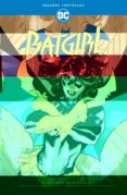 BATGIRL: SEGUNDA TEMPORADA - EL ASCENSO DE ORACULO di CASTELLUCI, CECIL 