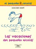 LAS VACACIONES DEL PEQUEO NICOLAS de GOSCINNY-SEMPE 