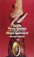 ANGEL GUERRA.; T.1 de PEREZ GALDOS, BENITO 